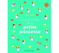 LE GRAND LIVRE DE LA PETITE PRINCESSE