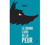 Le grand livre de la peur