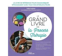 Le grand livre de la Process Thérapie Taibi Kahler (Auteur)