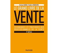Le Grand livre de la Vente - 3e éd. - Prix DCF du Livre - 2020