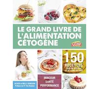Le grand livre de l'alimentation cétogène