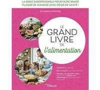 Le grand livre de l'alimentation Laurence Plumey (Auteur)