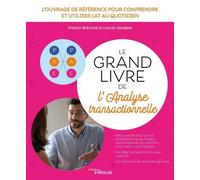 Le Grand Livre De L'analyse Transactionnelle