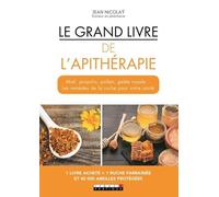 Le Grand Livre De L'apithérapie