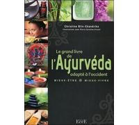 Le grand livre de l'Ayurveda adapté à l'occident