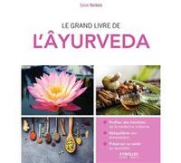 Le grand livre de l'Âyurveda Sylvie Verbois (Auteur)