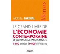 Le grand livre de l'économie contemporaine et des principaux faits de société