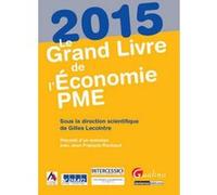 Le grand livre de l'économie pme 2015 Guillaume Lecointre (Auteur)