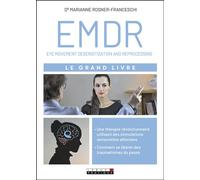 Le grand livre de l'EMDR - Marianne Rosner-Franceschi - Leduc S. - broché - Manuel