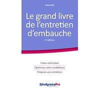 Le grand livre de l'entretien d'embauche