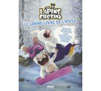 Le Grand Livre De L'hiver The Lapins Crétins