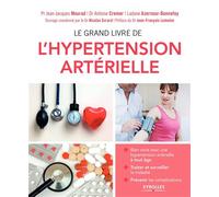 Le grand livre de l'hypertension artérielle – Groupe Eyrolles