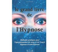 Le grand livre de l'Hypnose Yvon Lhermite (Auteur)