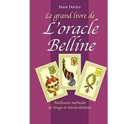 Le grand livre de l'oracle Belline by Marie Delclos(1995-01-01)