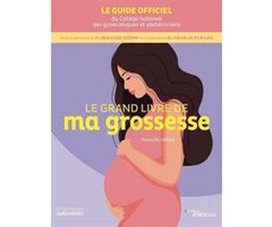 Le grand livre de ma grossesse Nicolas Evrard (Auteur), Bernard Hedon (Auteur)