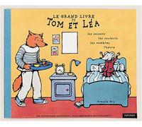 Le Grand Livre de Tom et Léa : Les Saisons, les couleurs, les nombres, l'heure