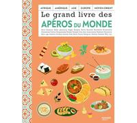 Collectif – Le grand livre des apéros du monde – Relié – Mango