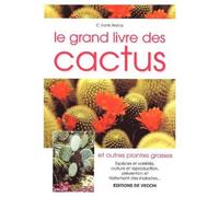 Le Grand Livre Des Cactus Et Autres Plantes Grasses