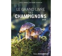 Le Grand Livre Des Champignons