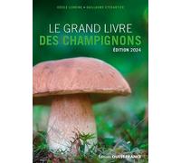 Le grand livre des champignons 2024