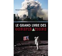 Le grand livre des conspirations