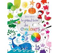 Le grand livre des couleurs