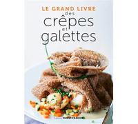 Le Grand livre des crêpes et galettes