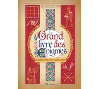 Sylvain Lhullier – Le grand livre des énigmes – 500 énigmes, casse-tête et jeux de logique – relié