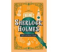 Richard Wolfrik Galland – Le Grand livre des énigmes – Sherlock Holmes – 3 enquêtes – Relié