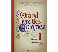 Le grand livre des énigmes: Tome 1