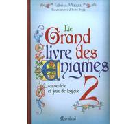 Le Grand Livre des énigmes: Tome 2