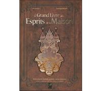 Le grand livre des esprits de la maison