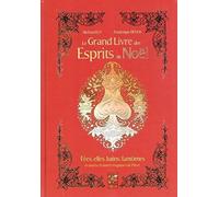 Le grand livre des esprits de Noël
