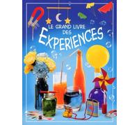 Le Grand Livre des expériences