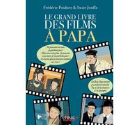 Le grand livre des films à papa - Frédéric Pouhier - Leduc Humour Tut-Tut - broché - Anthologie