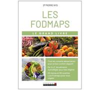 Le Grand Livre Des Fodmaps Et De Tout Ce Que L'on Digère Mal