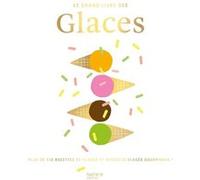Le grand livre des Glaces Collectif (Auteur)
