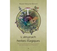 Le grand livre des herbes magiques