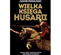 Le grand livre des hussards
