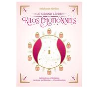 Le grand livre des kilos émotionnels