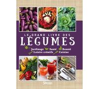 Le Grand Livre des légumes - Collectif - Reader's Digest - broché - Guide