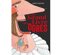 Le Grand Livre Des Ogres
