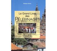 Le Grand Livre Des Pèlerinages