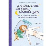 Le Grand Livre Des Petits Rituels Zen