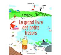 Le grand livre des petits trésors