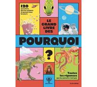 Le Grand Livre Des Pourquoi