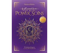 Le Grand Livre des Power Soins - 33 solutions d'urgence au trop-plein émotionnel - Format poche - Stéphanie Abellan - Courrier Du Livre - Poche - Guide