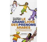 Le Grand Livre des prénoms arabes