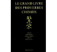 Le Grand livre des proverbes chinois