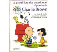 Le Grand livre des questions et réponses de Charlie Brown au sujet de toutes les espèces animales-- de l'escargot à l'homme